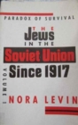 Image for The Jews in the Soviet Union from 1917 to the Present