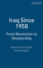 Image for Iraq Since 1958 : From Revolution to Dictatorship