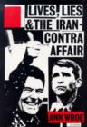 Image for Lives, Lies and the Iran-Contra Affair