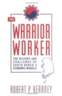 Image for The Warrior Worker : Challenge of the Korean Way of Working