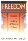 Image for Freedom : v. 1 : Freedom in the Making of Western Culture