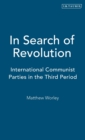 Image for In search of revolution  : international communist parties in the third period
