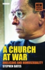 Image for A church at war  : Anglicans and homosexuality