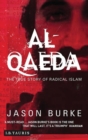 Image for Al-Qaeda  : the true story of radical Islam