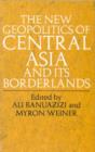 Image for The New Geopolitics of Central Asia