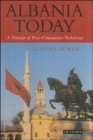 Image for Albania Today  : a portrait of post-communist turbulence