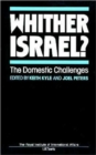 Image for Whither Israel? : The Domestic Challenges