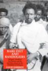Image for Barefeet and Bandoliers : Wingate, Shirreff, the Patriots and the Liberation of Ethiopia