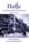 Image for Haifa  : transformation of an Arab Society, 1918-1939