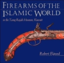 Image for Firearms of the Islamic world