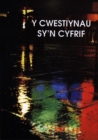 Image for Cwestiynau Sy&#39;n Cyfrif