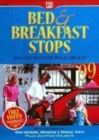 Image for Bed &amp; breakfast stops 1998  : hotels, guest houses, farmhouses, private homes, for food and accommodation throughout Britain
