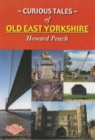 Image for Curious Tales of Old East Yorkshire