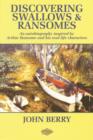 Image for Discovering Swallows &amp; Ransomes  : an autobiography inspired by Arthur Ransome and his real-life characters