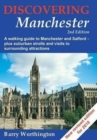 Image for Discovering Manchester  : a walking guide to Manchester and Salford - plus suburban strolls and visits to surrounding attractions