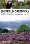 Image for Sheffield Greenway  : a 100-mile walk in and around the city