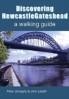 Image for Discovering NewcastleGateshead  : a walking guide
