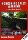 Image for Yorkshire Dales Walking on the Level
