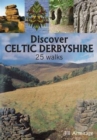 Image for Discover Celtic Derbyshire