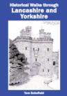 Image for Historical Walks Through Lancashire and Yorkshire