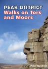 Image for Peak District Walks on Tor and Moors