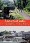 Image for South West Wales Children&#39;s Trails