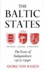 Image for Baltic States : Years of Independence - Estonia, Latvia, Lithuania, 1917-40