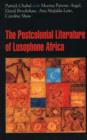Image for The post-colonial literature of Lusophone Africa