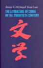 Image for Literature of China in the Twentieth Century