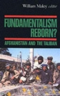 Image for Fundamentalism reborn?  : Afghanistan and the Taliban