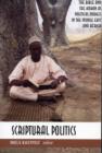 Image for Scriptural politics  : the Bible and Koran as political models in Africa and the Middle East