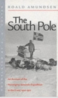 Image for The South Pole  : an account of the Norwegian Antarctic expedition in the &quot;Fram,&quot; 1910-1912