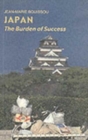 Image for Japan  : the burden of success