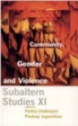 Image for Subaltern studiesVol. 11: Community, gender and violence : v. 11
