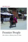 Image for Frontier people  : Han settlers in minority areas of China