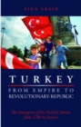 Image for Turkey from Empire to Revolutionary Republic
