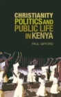 Image for Christianity, politics and public life in Kenya