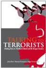 Image for Talking to Terrorists : Making Peace in Northern Ireland and the Basque Country