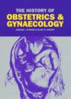 Image for The History of Obstetrics and Gynaecology