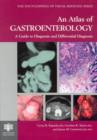 Image for An Atlas of Gastroenterology