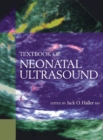 Image for Textbook of Neonatal Ultrasound