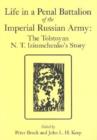 Image for Life in a Penal Battalion of the Imperial Russian Army : The Tolstoyan N.T.Iziumchenko&#39;s Story