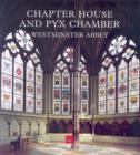 Image for The Chapter House and Pyx Chamber, Westminster Abbey