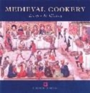 Image for Medieval Cookery