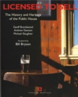 Image for Licensed to sell  : the history and heritage of the public house