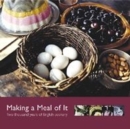 Image for Making a meal of it  : two thousand years of English cookery
