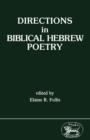 Image for Directions in biblical Hebrew poetry