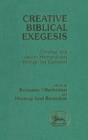 Image for Creative Biblical exegesis: Christian and Jewish hermeneutics through the centuries
