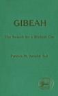 Image for Gibeah: the search for a Biblical city