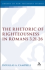 Image for The Rhetoric of Righteousness in Romans 3